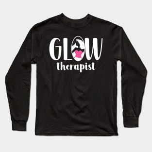 Glow Therapist Long Sleeve T-Shirt